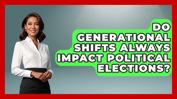 Do Generational Shifts Always Impact Political Elections? - Demographic Data Answers