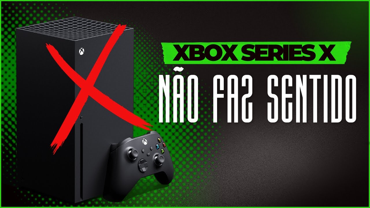 Por que o Xbox Series X não faz mais sentido no Brasil? - Canaltech