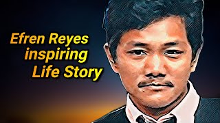 EFREN REYES SHOCKING LIFE STORY