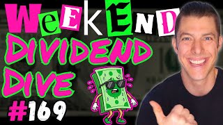 Weekend Dividend Dive #169