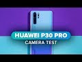 Huawei P30 Pro camera test