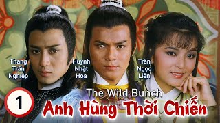 TVB Anh Hùng Thời Chiến tập 1 | tiếng Việt | Huỳnh Nhật Hoa, Thang Trấn Nghiệp | TVB 1982