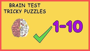 Brain Test Tricky Puzzles Level 1 to 10 Solution Walk-through