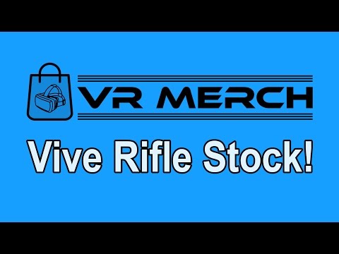 Vive Dual Controller Rifle Stock by VRMerch - Virtual Reality Product Review!