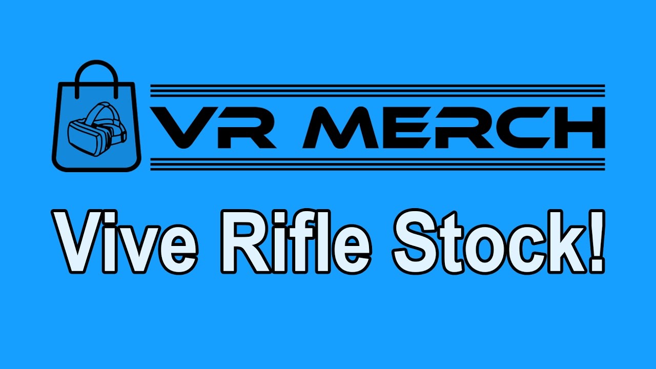 Vive Dual Controller Rifle Stock by VRMerch - Virtual Reality Product ...