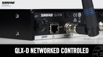 Shure QLX-D Digital Wireless System: Networked Control