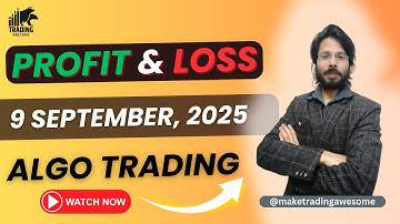 Algo PnL Update -  9 September, 2025 | Make Trading Awesome | Algo Trading Performance Report