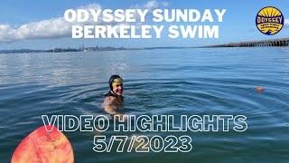 May 7, 2023 Odyssey Sunday Berkeley Swim Video Footage