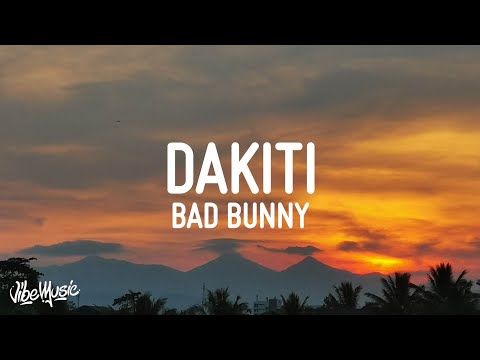 Bad Bunny x Jhay Cortez - Dakiti (Letra/Lyrics)
