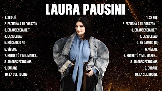 Laura Pausini Greatest Hits 2024 Collection   Top 10 Hits Playlist Of All Time