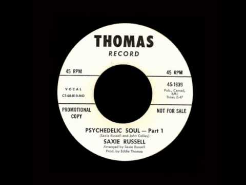 Saxie Russell - Psychedelic Soul - Part 1