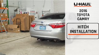 2016 TOYOTA Camry | UHaul Trailer HITCH Installation