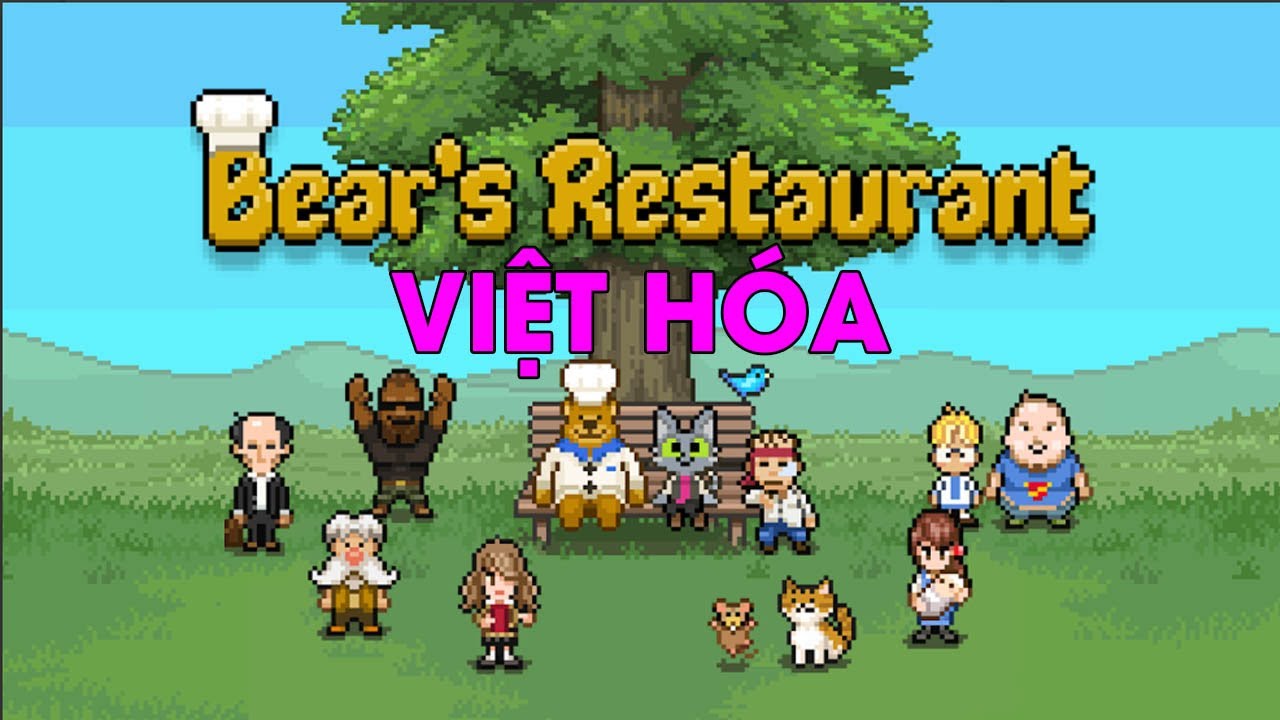 Review Game Pixel Việt Hóa CHILL cho Moible 2022 Bear Restaurant