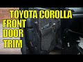 Toyota Corolla Front Door Trim Removal