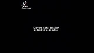 I genuinely wanna know#skz#bangchan#bubble#update#kpopfyp#kpopmeme#lol#straykids#kpop#investigate￼