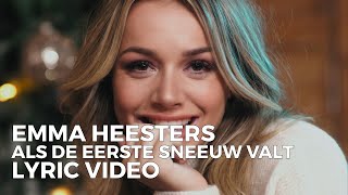 Emma Heesters  Als De Eerste Sneeuw Valt (Lyric Video)