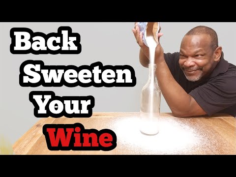 Back Sweetening Wine