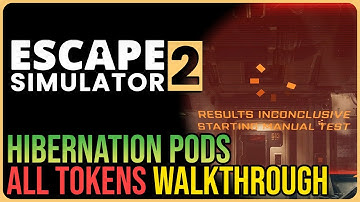Escape Simulator 2 – 100% Walkthrough All Tokens – Lost Starship – Hibernation Pods