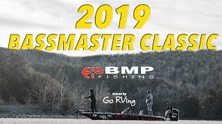 BMP FISHING: 2019 BASSMASTER CLASSIC