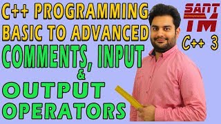 C++ Tutorials for Beginners |Comments| Output Operator| Input Operator