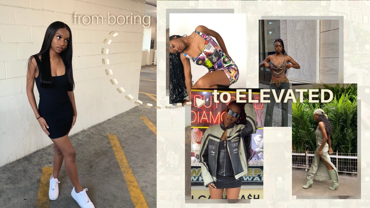 HOW TO ELEVATE YOUR PERSONAL STYLE YouTube