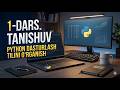 Python Darslari #1 | Tanishuv