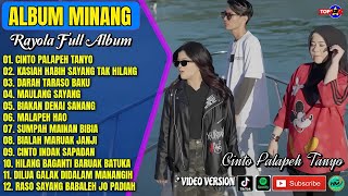 Album Rayola || CINTO PALAPEH TANYO - DARAH TARASO BAKU - Lagu Minang Terpopuler 2026 - Viral Tiktok