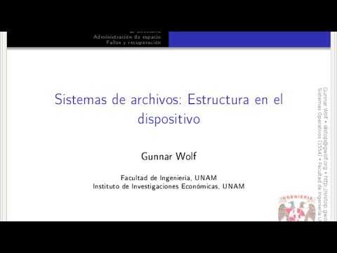 Sistemas Operativos 2020-05-21: Sistemas de archivos: Estructura en el dispositivo