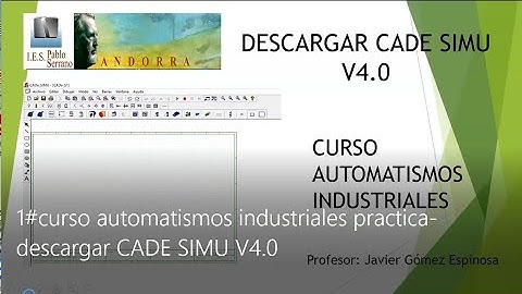 1#curso automatismos industriales practica-  DESCARGAR CADE SIMU V4 0 y PC SIMU V4.0 GRATIS