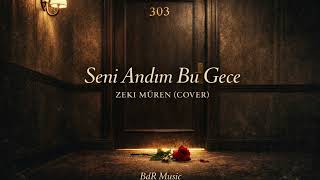Seni Andım Bu Gece - Zeki̇ Müren (Cover) Bdr 