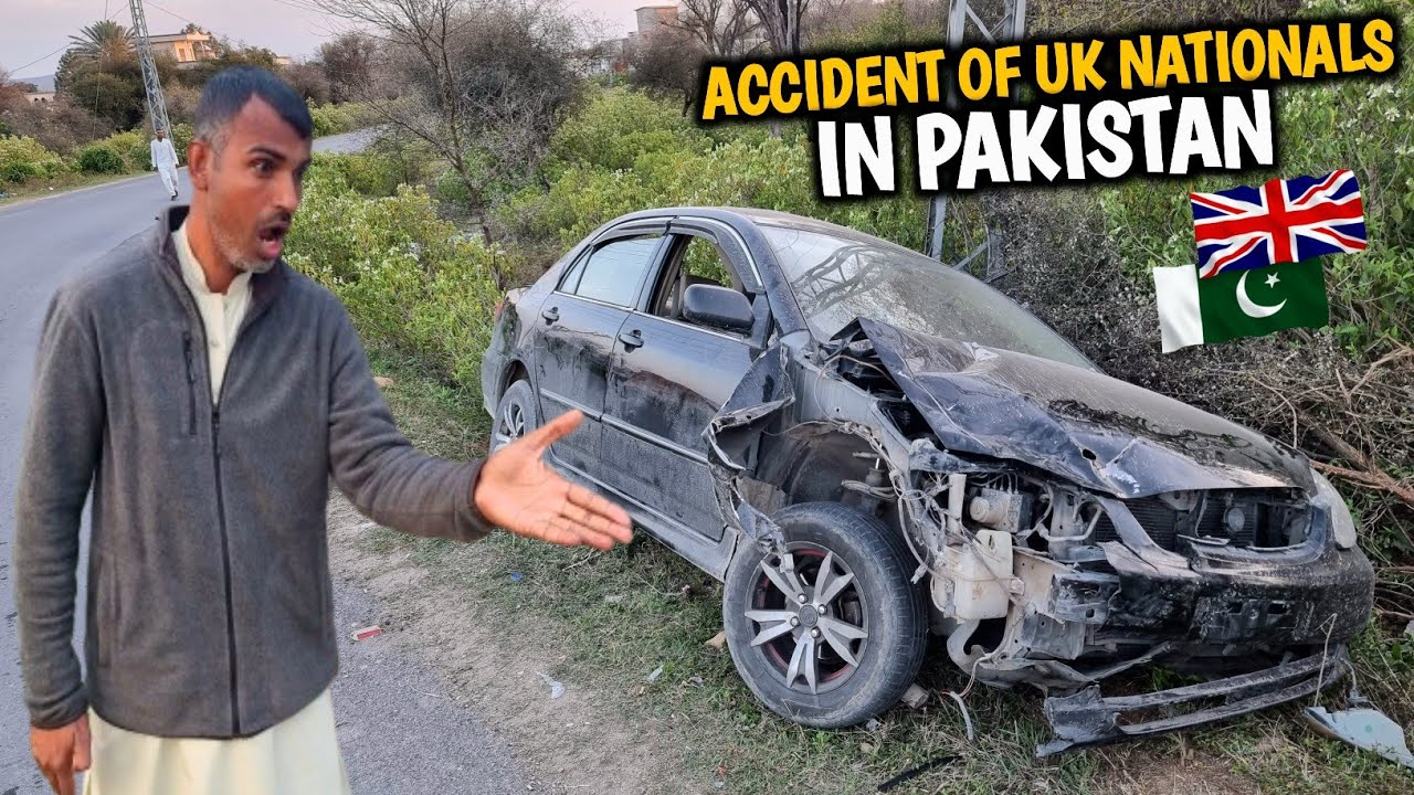 Accident Of UK Nationals In Dadyal Azad Kashmir  Pakistan || Car Accident || How Much Was The Damage