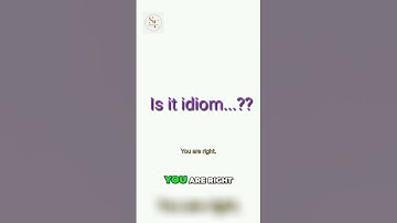 Guess the Idiom and Phrase