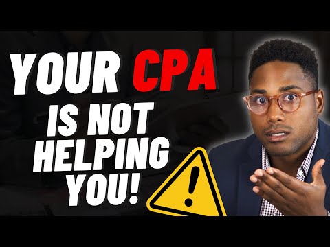 Why Your CPA Is Not Helping You Save Money