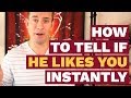 How To Tell If He Likes You Instantly | Dating Advice for Women by Mat Boggs