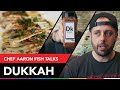 Spiceology Dukkah - Chef Aaron Fish Breaks Down the Blend