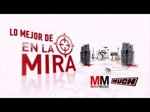 Placa Lo Mejor de En La Mira - Much Music (feed Oeste) (2026//ahora) (fanmade)