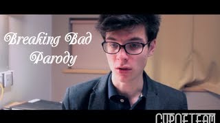 Breaking Bad Parody | CupOfTeam