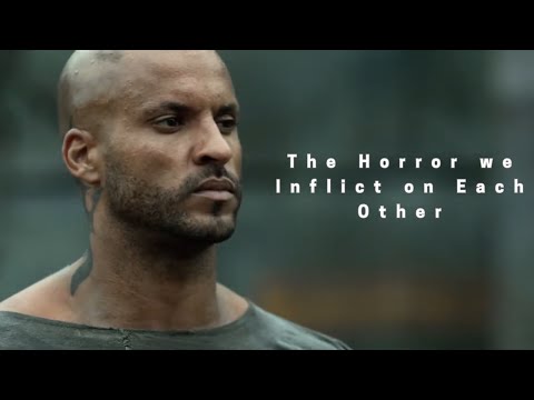 The 100 | The Horror We Inflict on Each Other