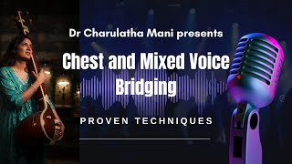 Chest and Mixed Voice bridging exercises