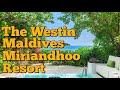 THE WESTIN MALDIVES MIRIANDHOO RESORT 5 *,MALDIVES 🇲🇻