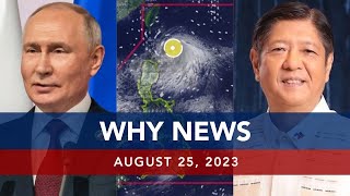 UNTV: WHY NEWS | August 25, 2023