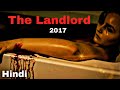 The Landlord 2017 Explained in Hindi - The Landlord Explained Hindi Detailed
