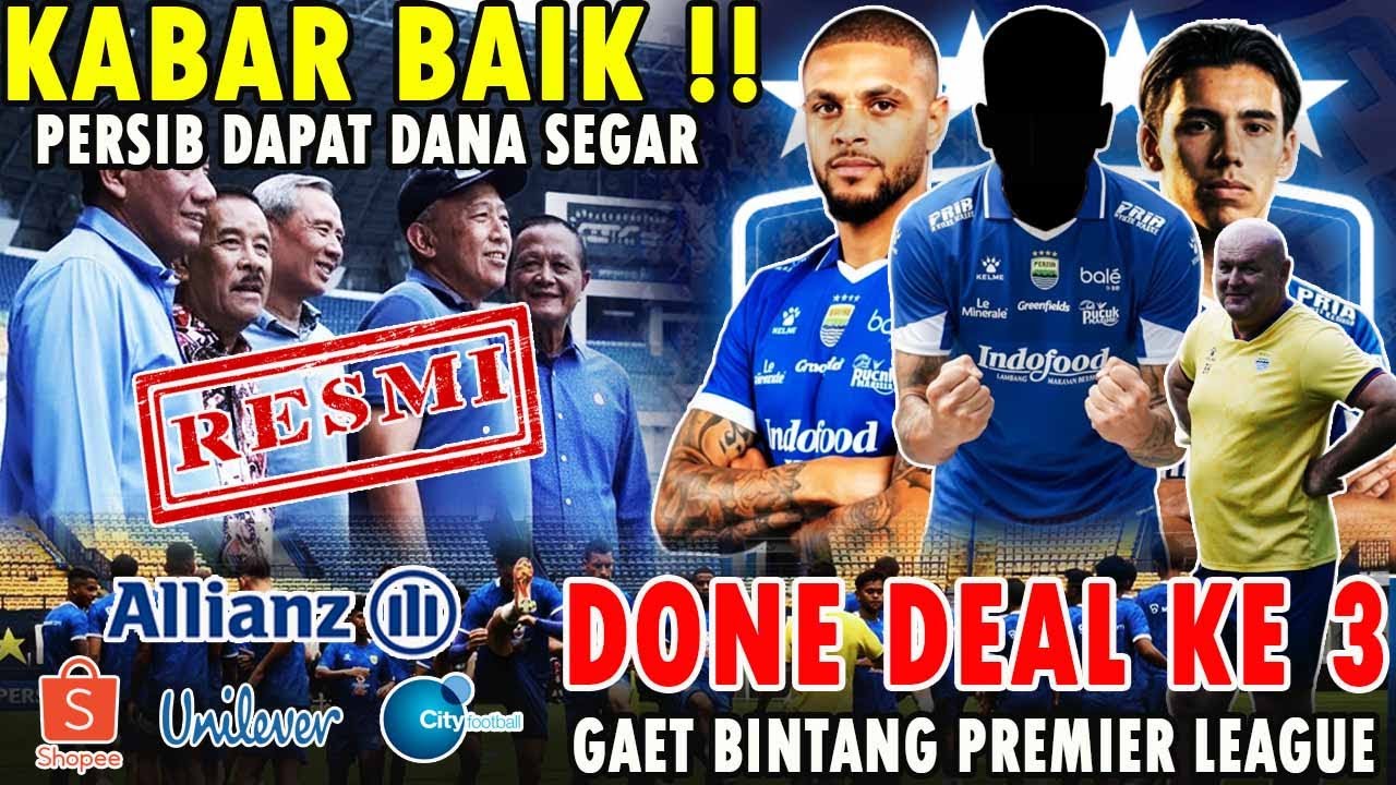 😱NGERI❗4 INVESTOR RAKSASA GLOBAL JOIN PERSIB HINGGA TRANSFER MEWAH BINTANG PREMIER LEAGUE OTW GABUNG
