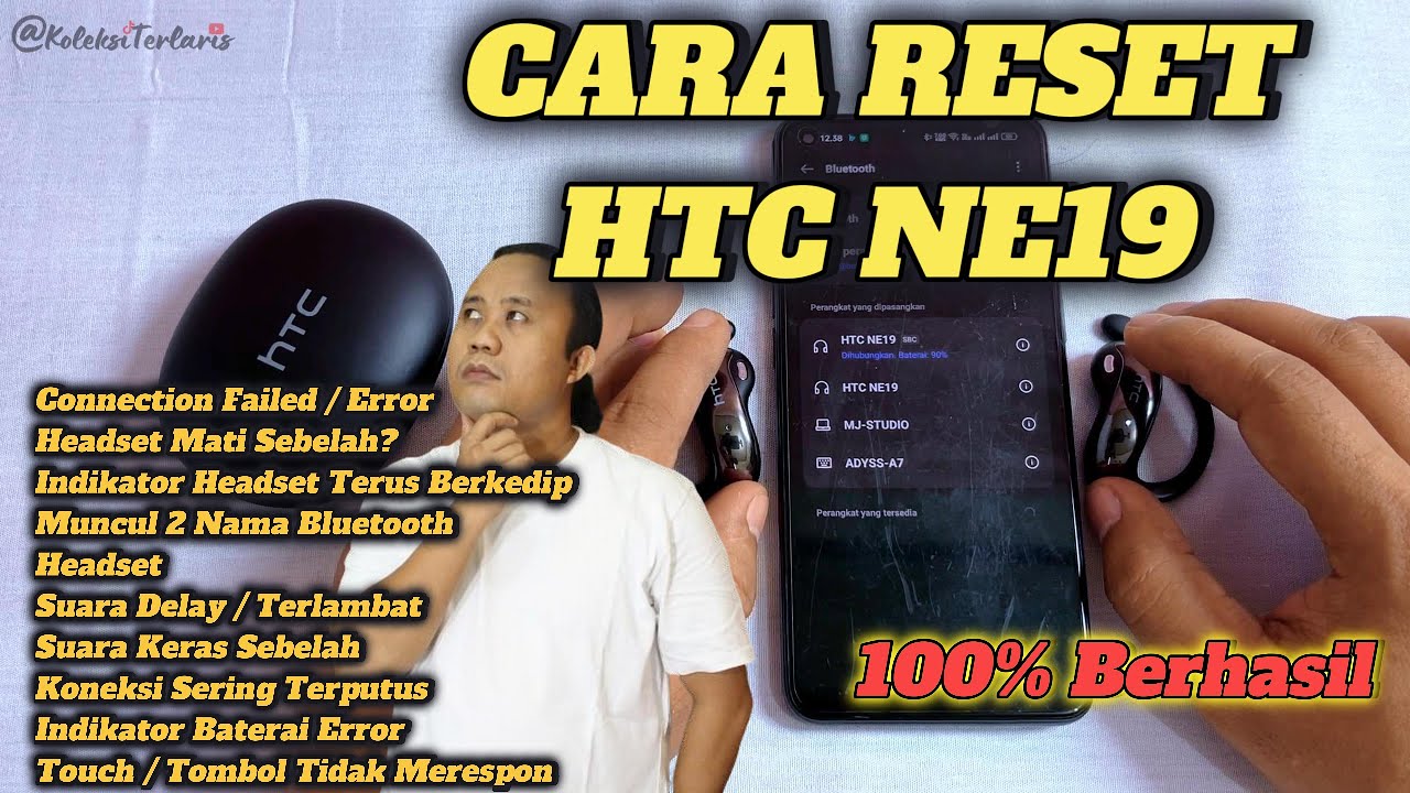 SINI MERAPAT!! - Tutorial Cara RESET Headset HTC NE19 - 9 Masalah ini Bisa Hilang Setelah RESET