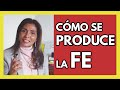 Cómo se Produce LA FE? 😎