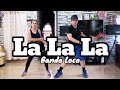 La La La Es Merengue No Es Merengue Banda Loca Simple Step 