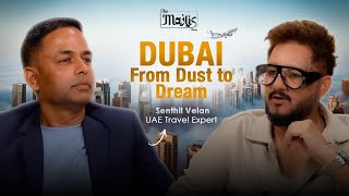 How UAE Transformed Tourism: UAE Travel Expert on Vision, Safety & Continuous Evolution