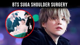BTS (방탄소년단) BTS Suga Shoulder Surgery, How is BTS Suga doing?
