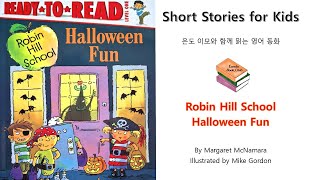 Robin Hill School Halloween Fun Lv. 1 기초 Eundo Bookclub Reading With Eundo