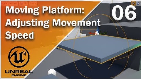 Moving Platform in Unreal - 06 - Adjusting Movement Speed